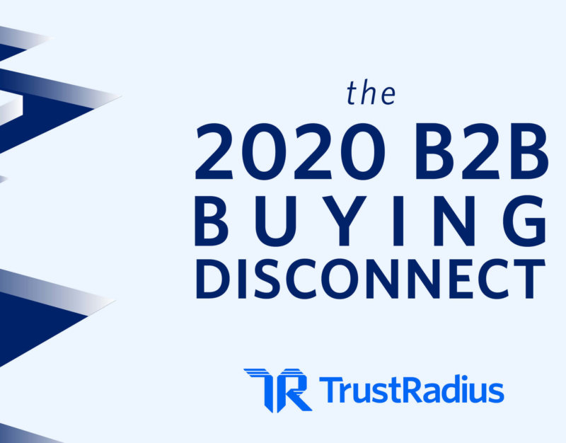 The 2020 B2B Buying Disconnect research report | trustradius.com