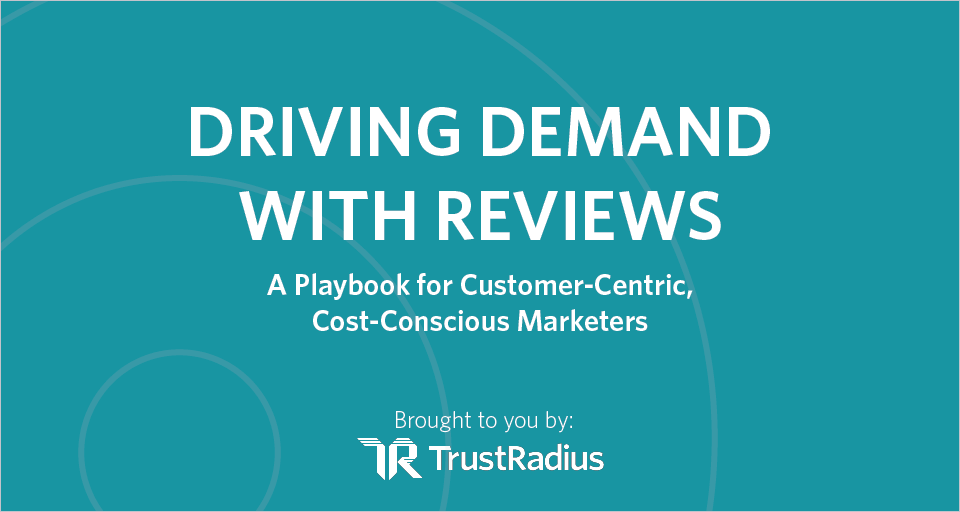 Image showing a cover snippet for the Driving Demand With Reviews eBook from TrustRadius